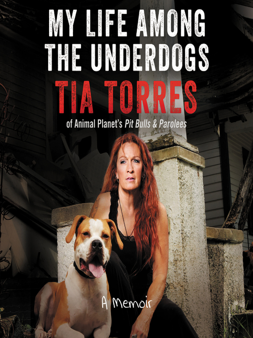 Title details for My Life Among the Underdogs by Tia Torres - Available